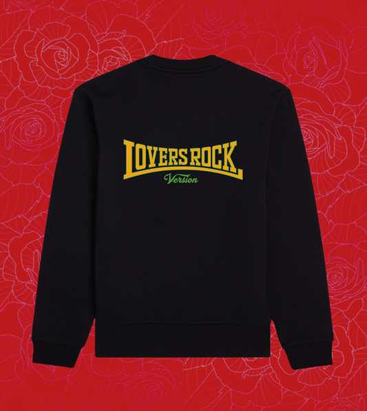 Lovers Rock Sweatshirt (Coming Soon)